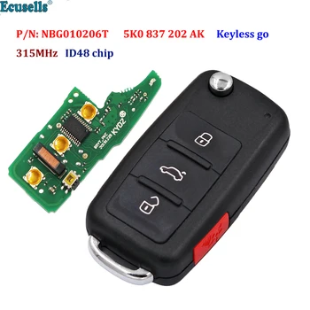 3 + 1 düğme Anahtarsız gitmek Uzaktan Anahtar 315MHz ID48 Çip Fob Volkswagen 2011-2017 için P / N: NBG010206T 5K0 837 202 AK Modelleri ile Prox