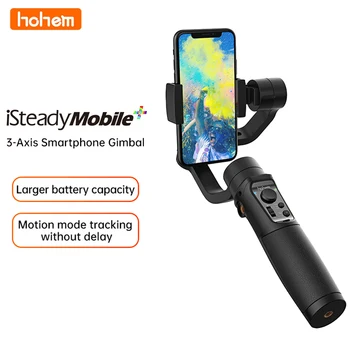 Hohem iSteady Cep Artı 3-Axis El Gimbal Sabitleyici Telefon Selfie Sopa Tripod iPhone 13 12 Pro / Max Huawei Xiaomi
