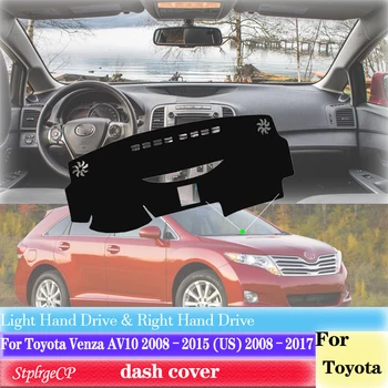 Toyota Venza için AV10 2008-2015 ABD Versiyonu Kaymaz Dashboard Kapak Koruyucu Ped Araba Aksesuarları Güneşlik Halı 2009 2010